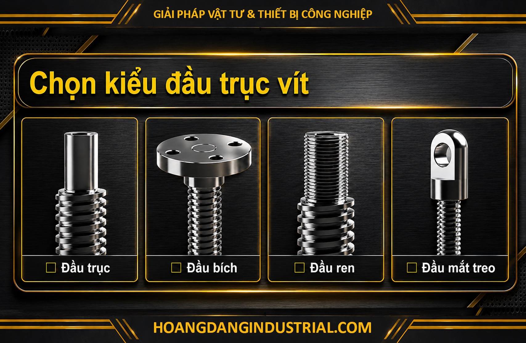 Các kiểu đầu trục vít kích vít me nâng hạ SWL