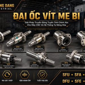 Đai Ốc Vít Me Bi