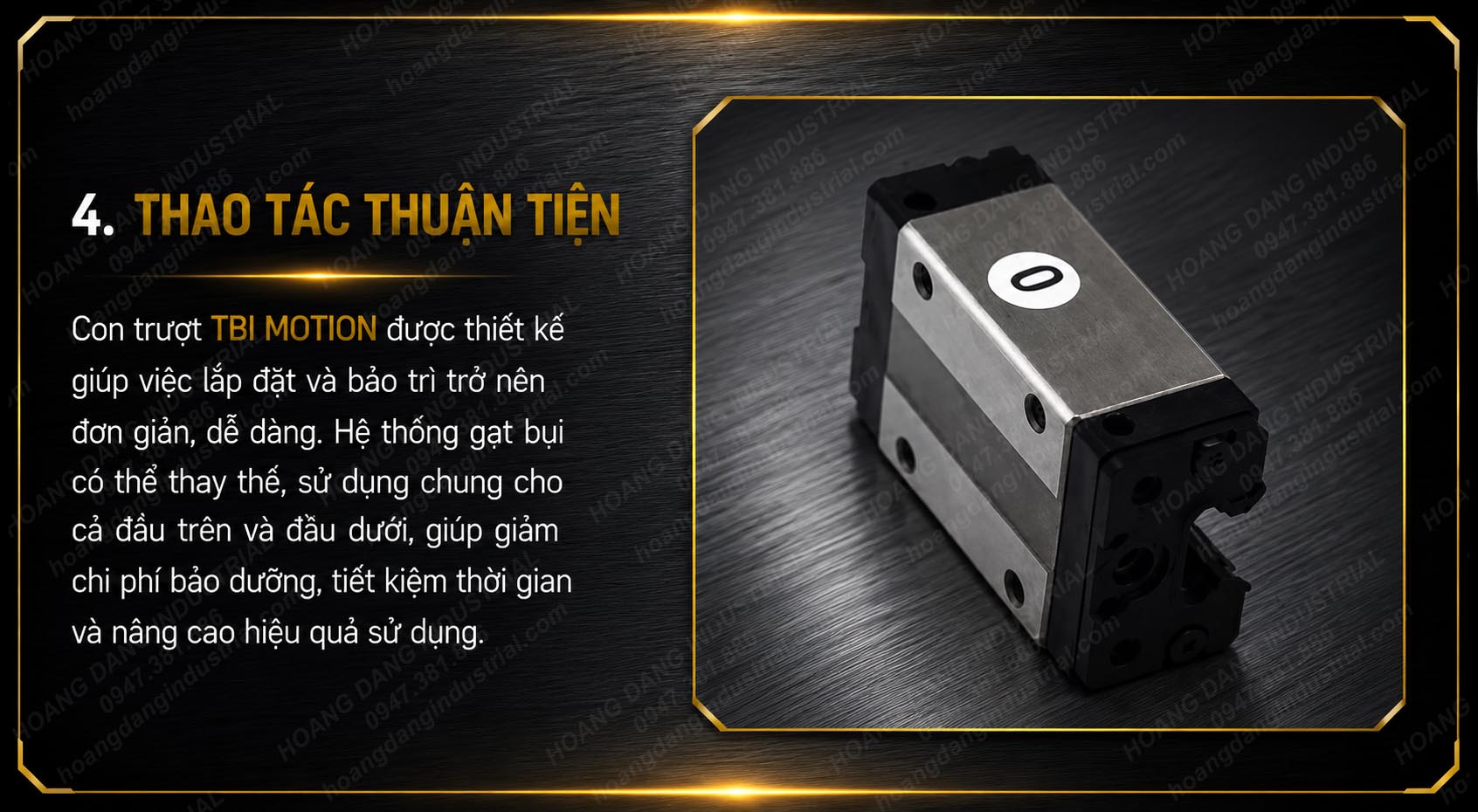 Con trượt TBI Motion dễ lắp đặt, dễ bảo trì với hệ thống phớt chắn bụi và đầu bơm mỡ tiện lợi